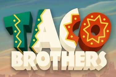 Taco Brothers Slot Game Review
